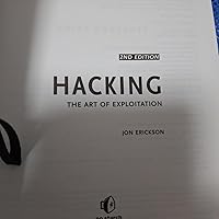 Hacking : The Art of Exploitation, 2nd Edition: Erickson