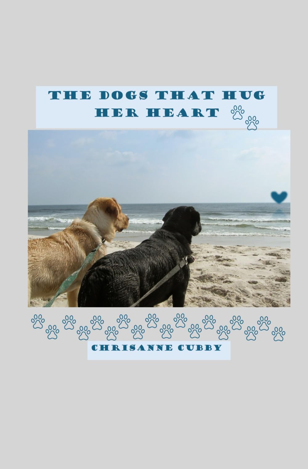 The Dogs That Hug Her Heart: 1