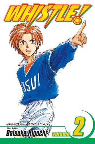 Whistle!, Vol. 2: On Your Marks