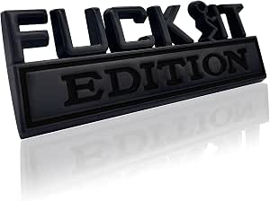 Fuck IT Edition Auto Emblem Badge Aufkleber Metall - Edles 3D Metall-Logo Für Karosserie