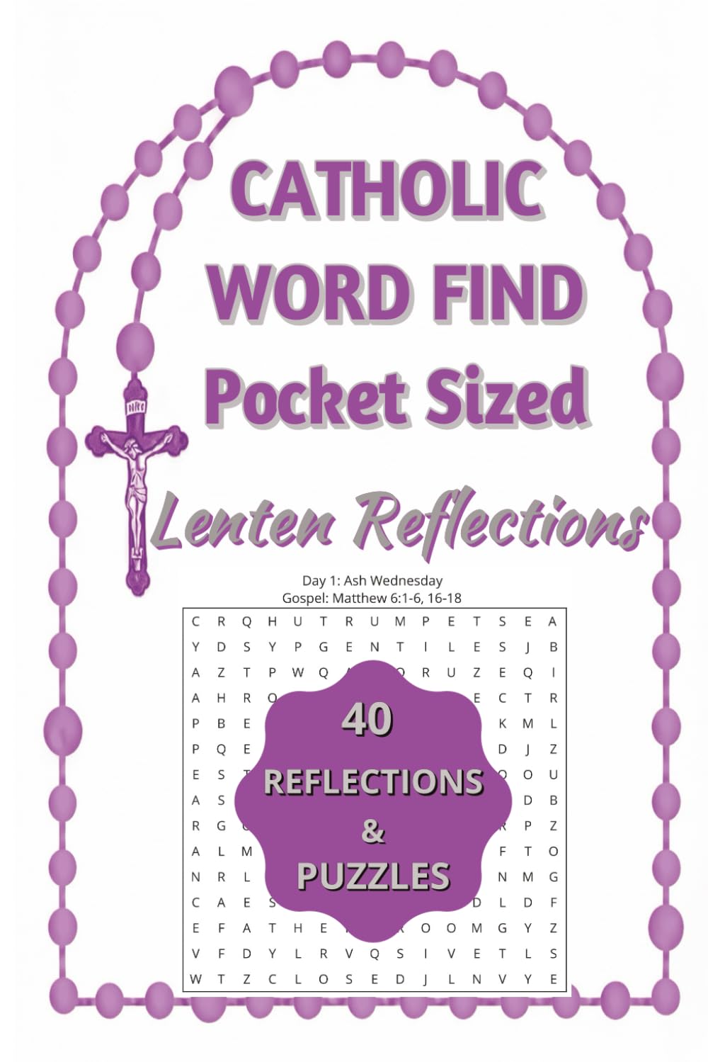 Catholic Word Find - Lenten Reflections: A Catholic Lenten Devotional: 40 Daily Gospel Reflections and Word Searches (Catholic Word Search Books by Holy Family Books)