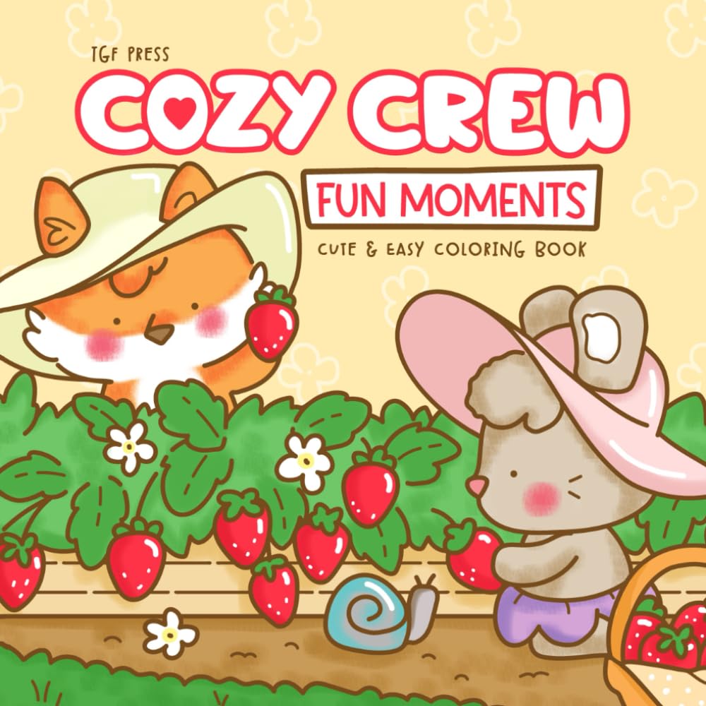 Cozy Crew Fun Moments: Cute and Easy Coloring Book for Adults and Kids featuring Cuddly Animals in Cozy Comfy Scenes for Relaxation and Stress Relief