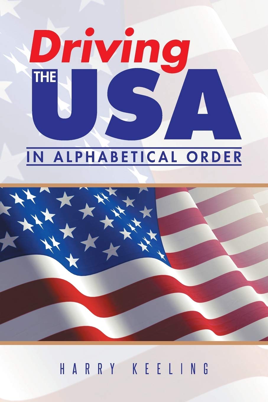 Driving the USA: (in alphabetical order)