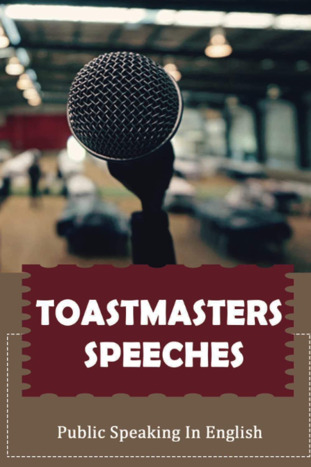 Toastmasters Speeches: Public Speaking In English