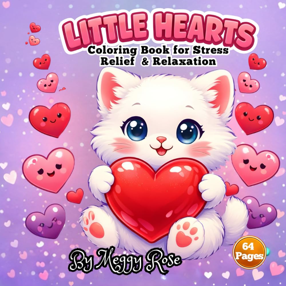 Little Hearts: Coloring Book for Stress Relief & Relaxation