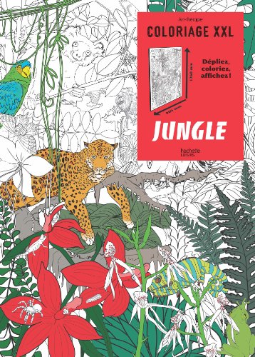 Télécharger Jungle: Coloriage XXL Livre eBook France