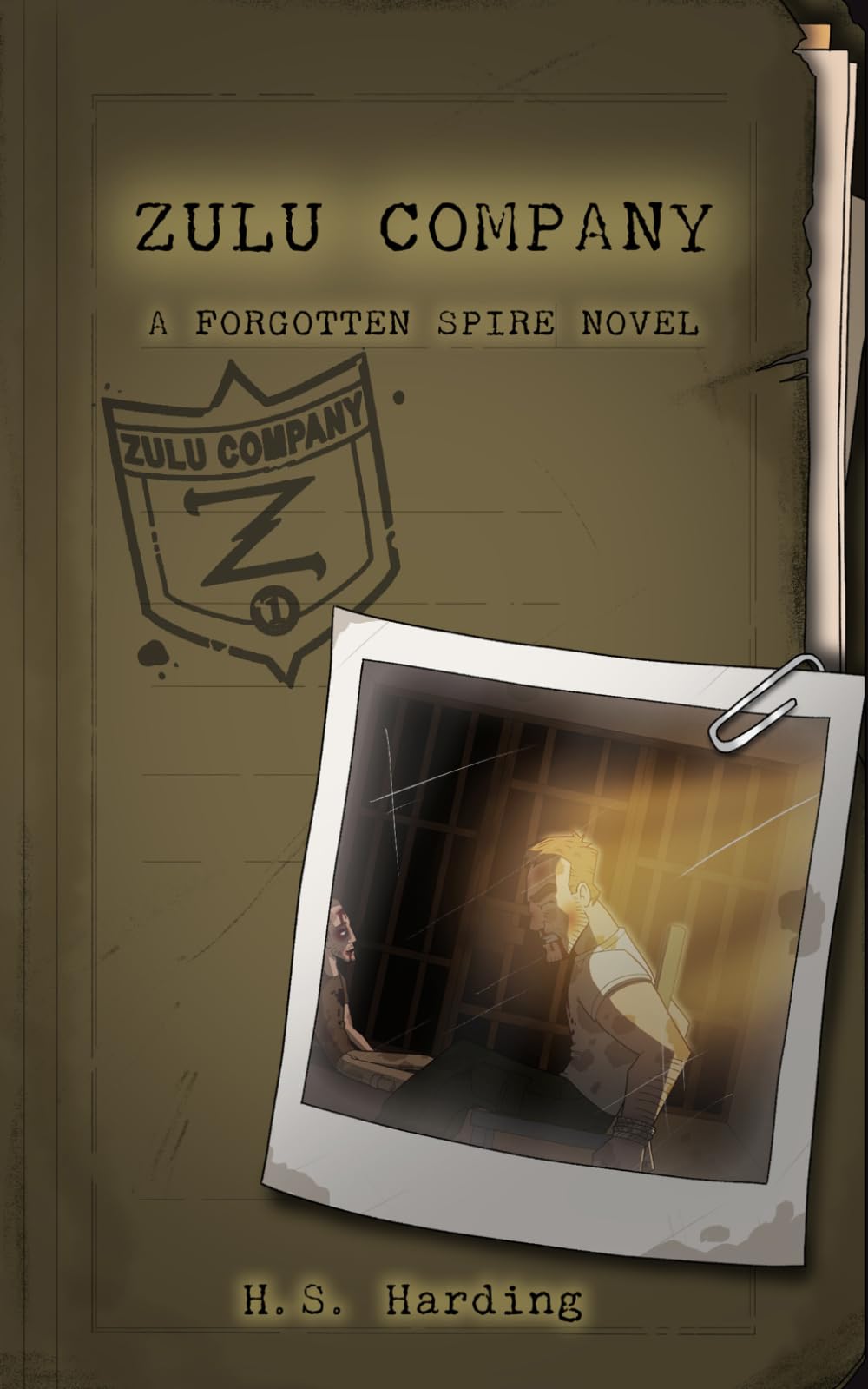 Zulu Company: A Forgotten Spire Novel