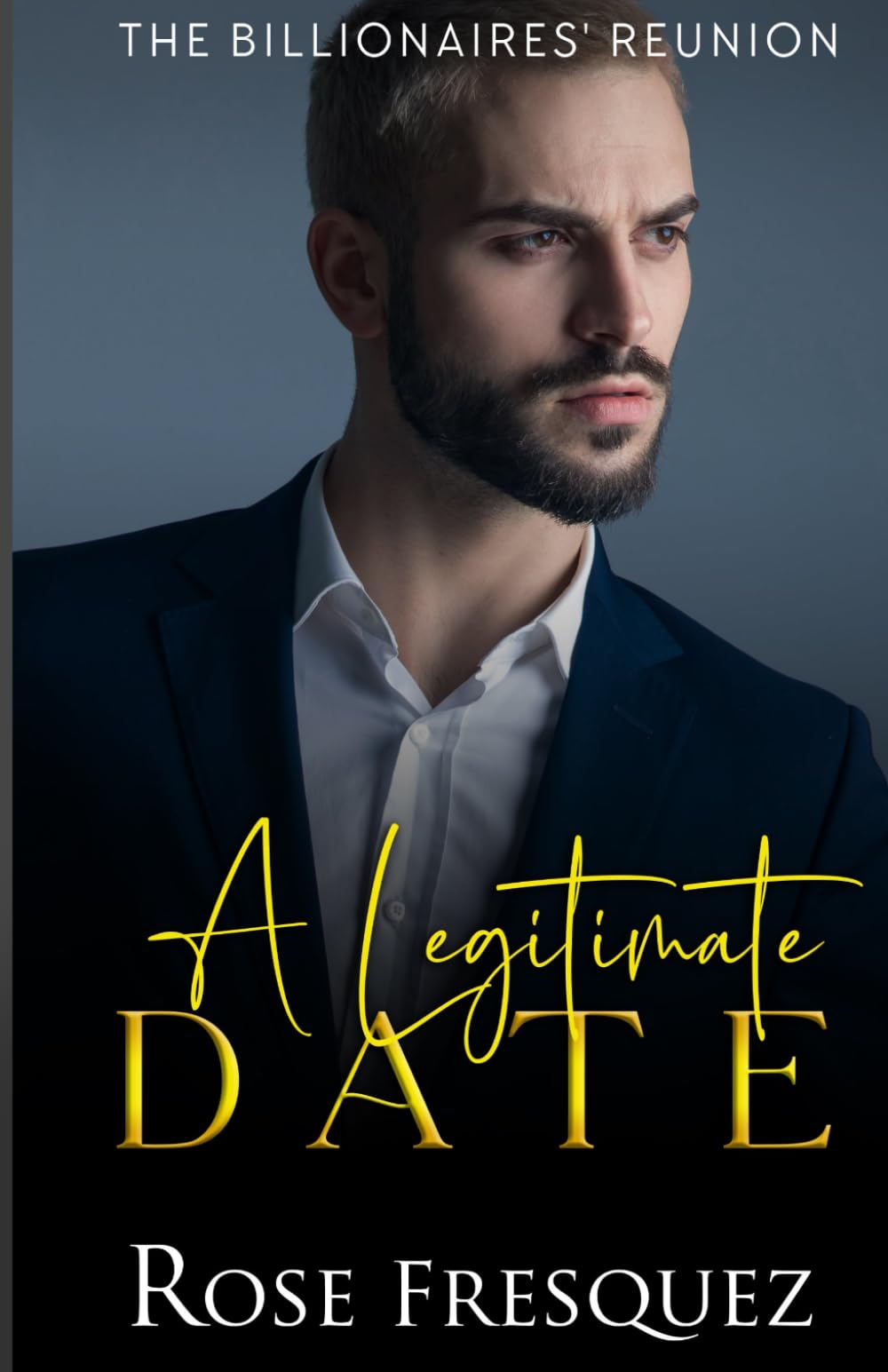 A Legitimate Date: A friends to lovers Christian Billionaire Romance