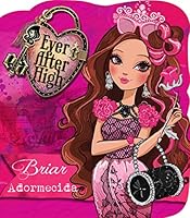 Ever After High: Briar Adormecida 8538064045 Book Cover
