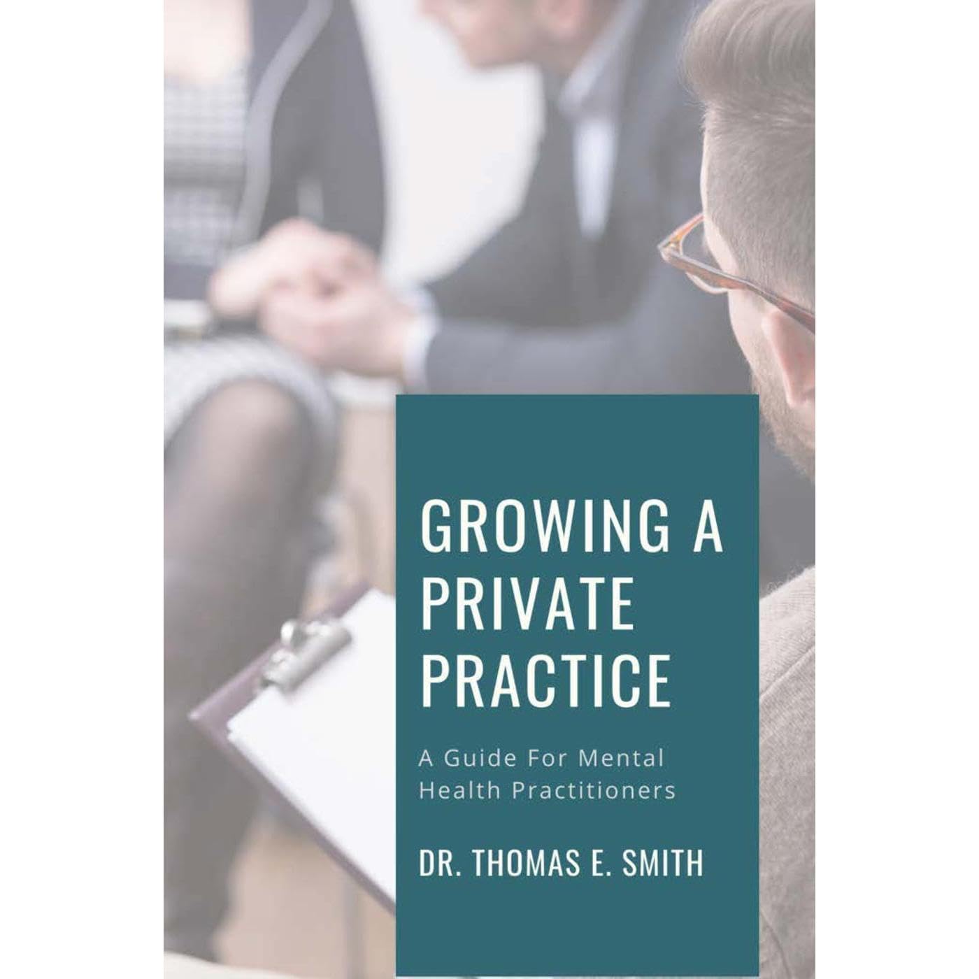 Growing a Private Practice