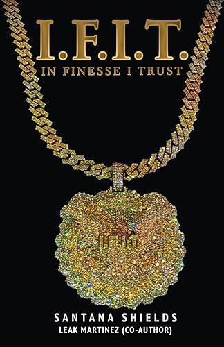 I.F.I.T In Finesse I Trust