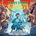 Cover of Tales from Cabin 23: The Visitors