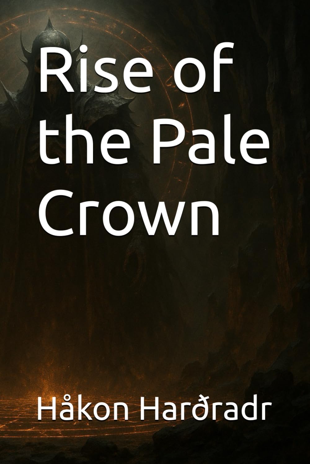 Rise of the Pale Crown: 3 (The Vampiric Chronicles)