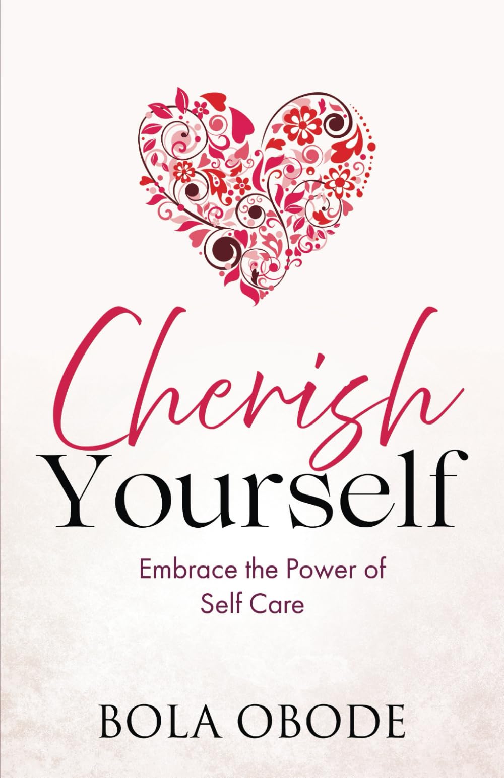 Cherish Yourself: Embrace the Power of Self-Care