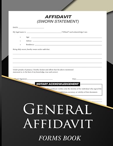 General Affidavit Forms Book: Blank Affidavit of Sworn Statement Templates , Notary Acknowledgement Forms, 120 Pages