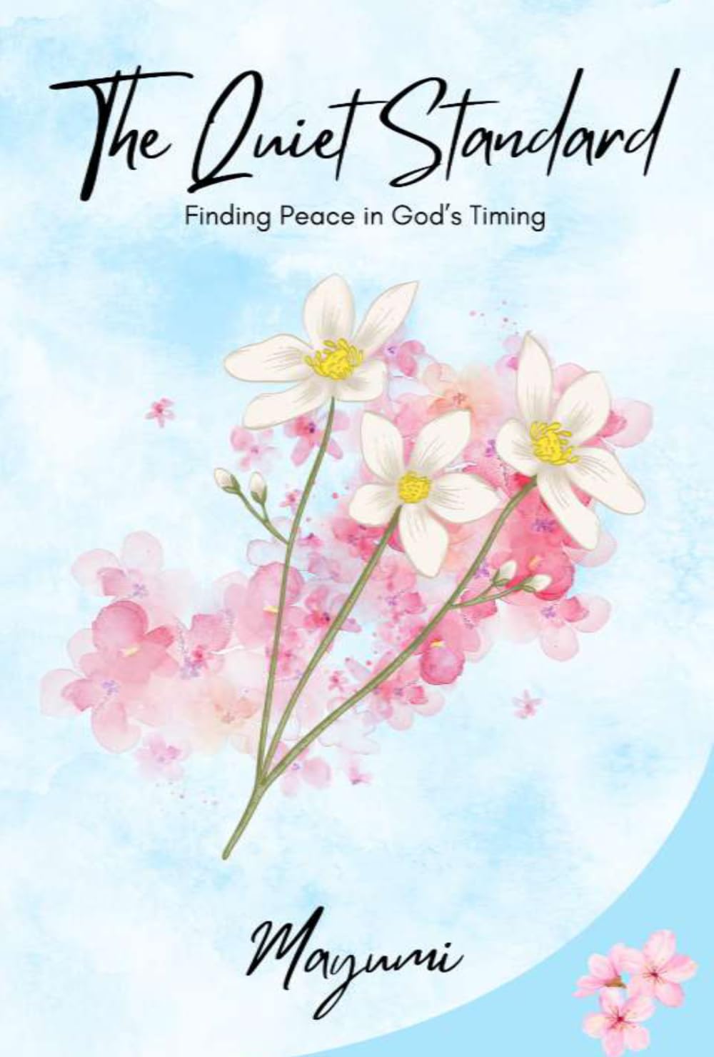 The Quiet Standard: Finding Peace in God's Timing
