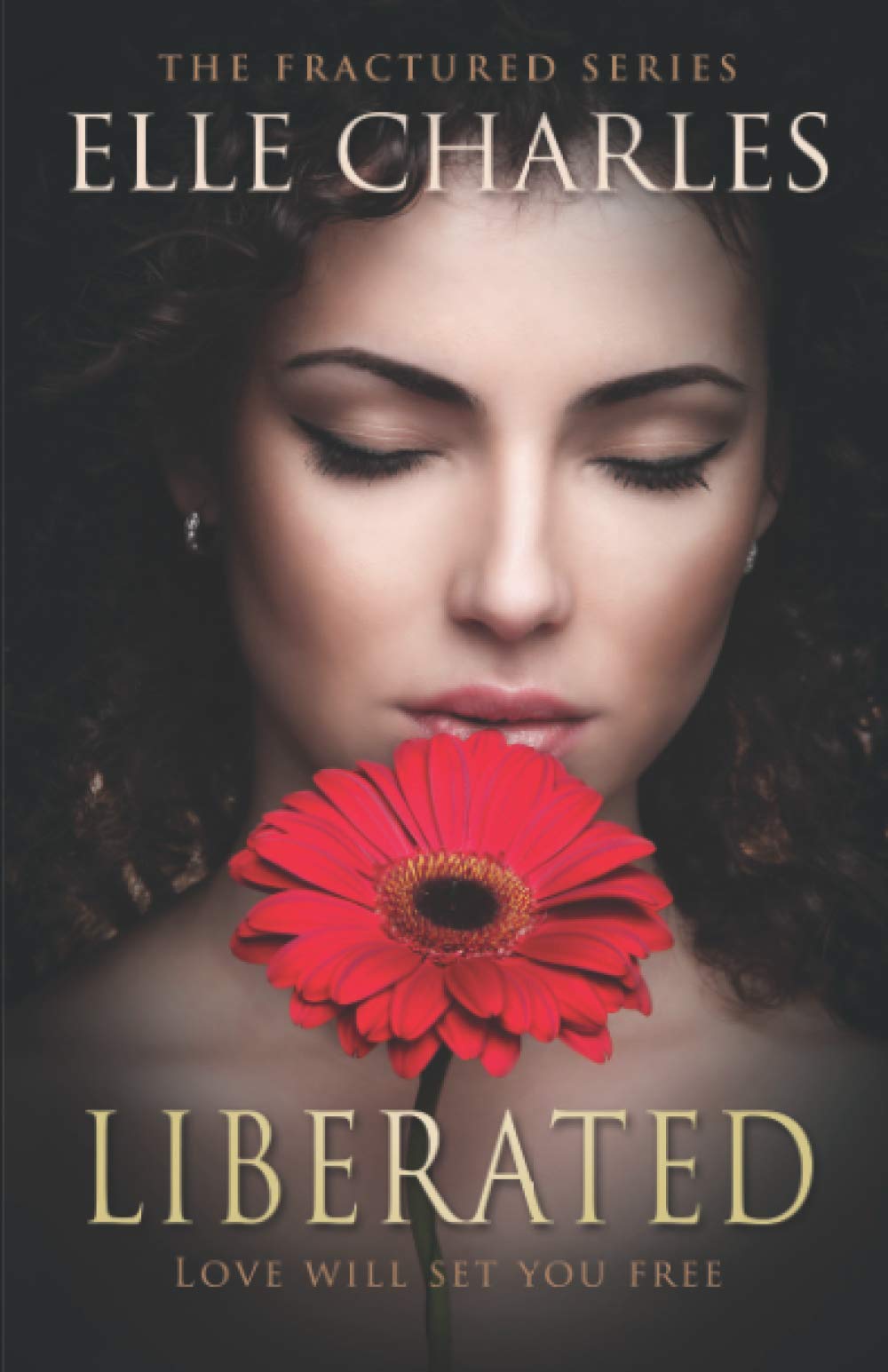 Liberated: 3 (The Fractured Series)