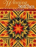 Winning Stitches: Hand Quilting Secrets - 50 Fabulous Designs - Quilts to Make