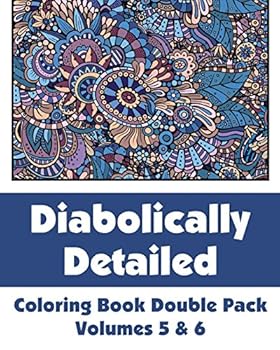 Diabolically Detailed Coloring Book Double Pack (Volumes 5 & 6)