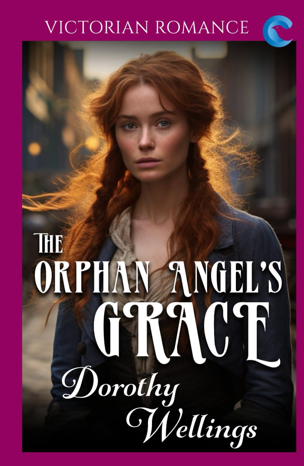 The Orphan Angel's Grace: Victorian Romance (Dorothy Wellings' Victorian Romance)