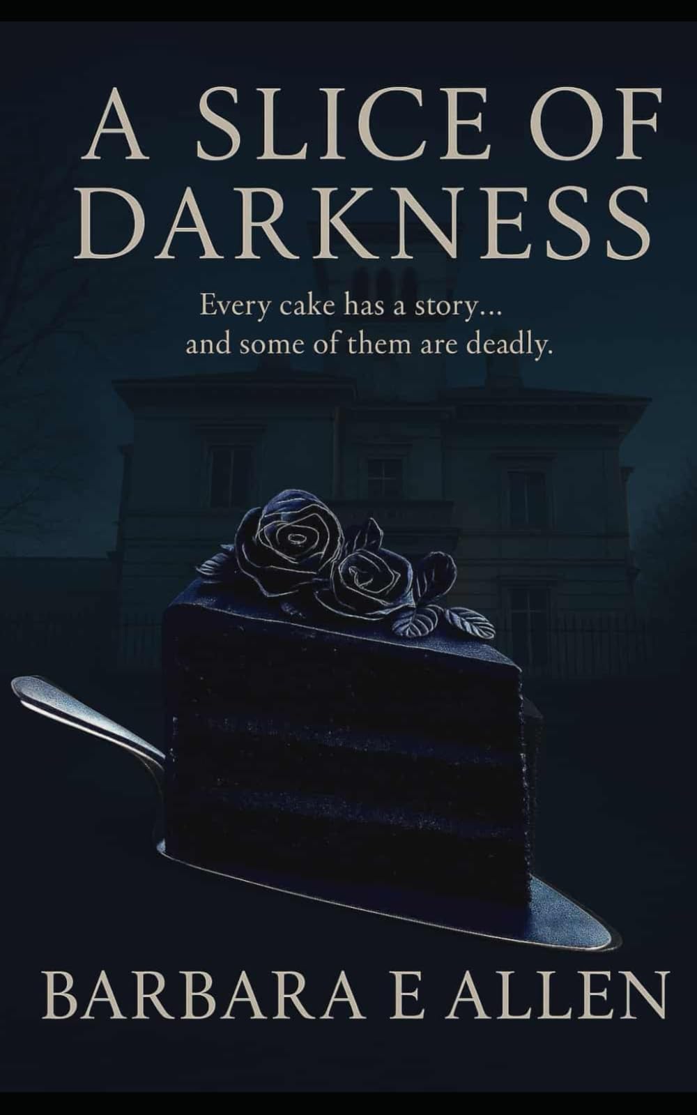 A Slice Of Darkness: Every cake has a story… and some of them are deadly. (The St Helens Collection)
