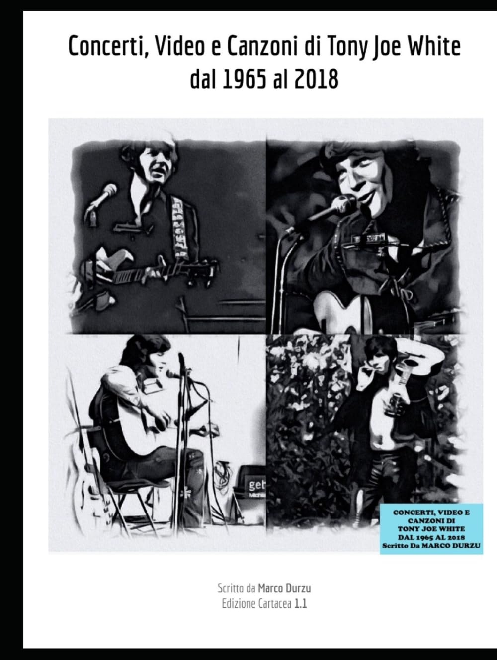 Concerti, Video e Canzoni di Tony Joe White dal 1965 al 2018 (Musica)