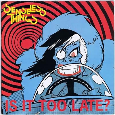 Senseless things - Is it too late? - 12" EP