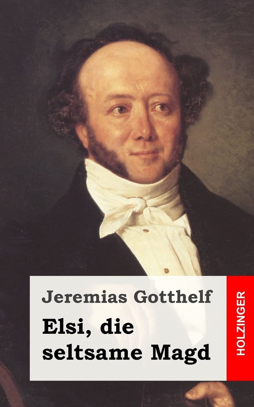 Elsi, die seltsame Magd