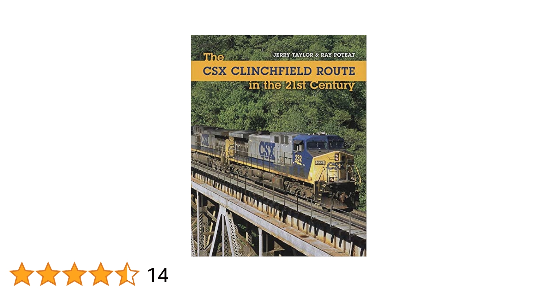 11/25.65○The CSX Clinchfield Route in th The CSX Clinchfield Route in the 21st Century (Railroads