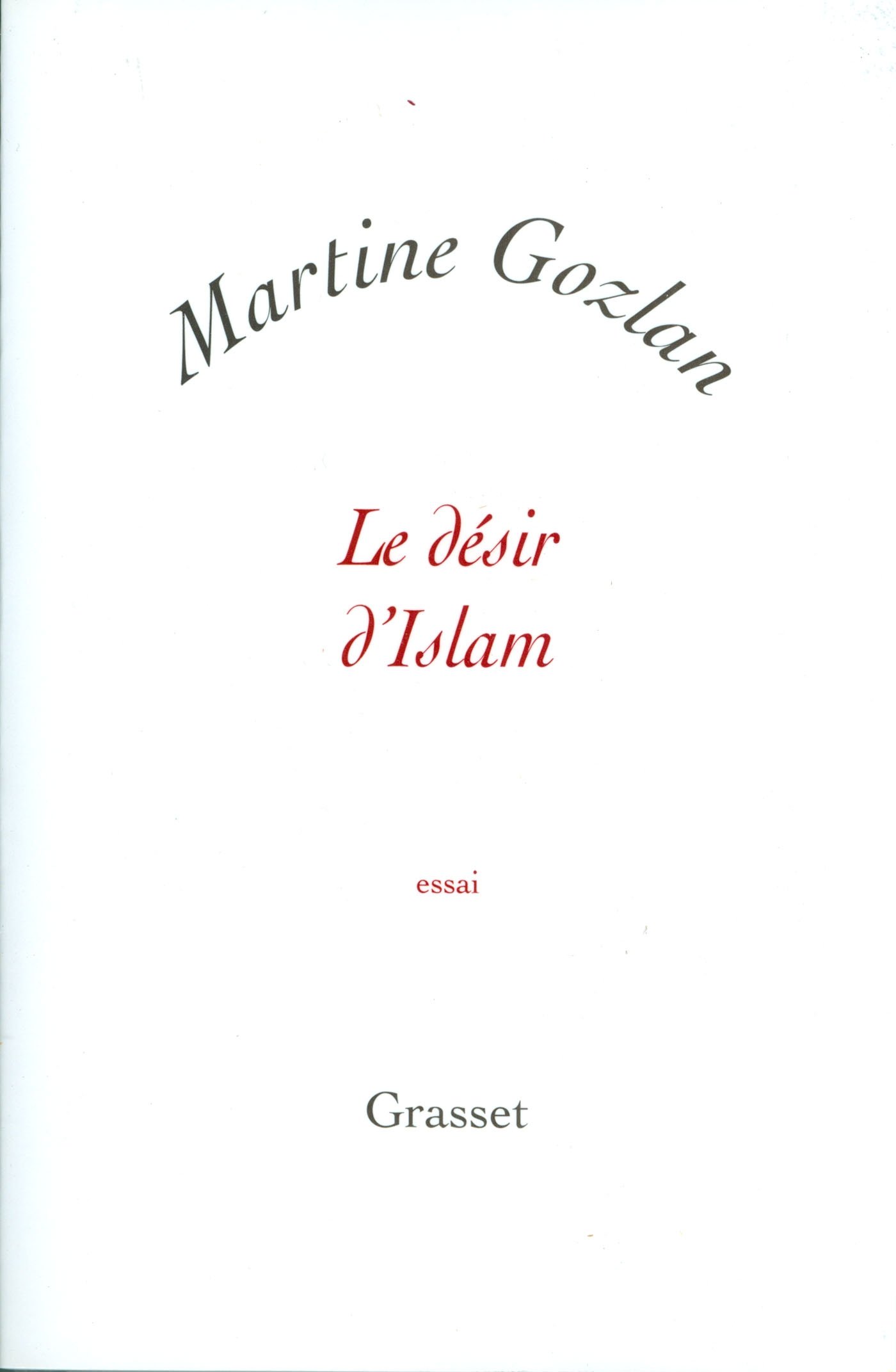 Le désir d'islam (French Edition)