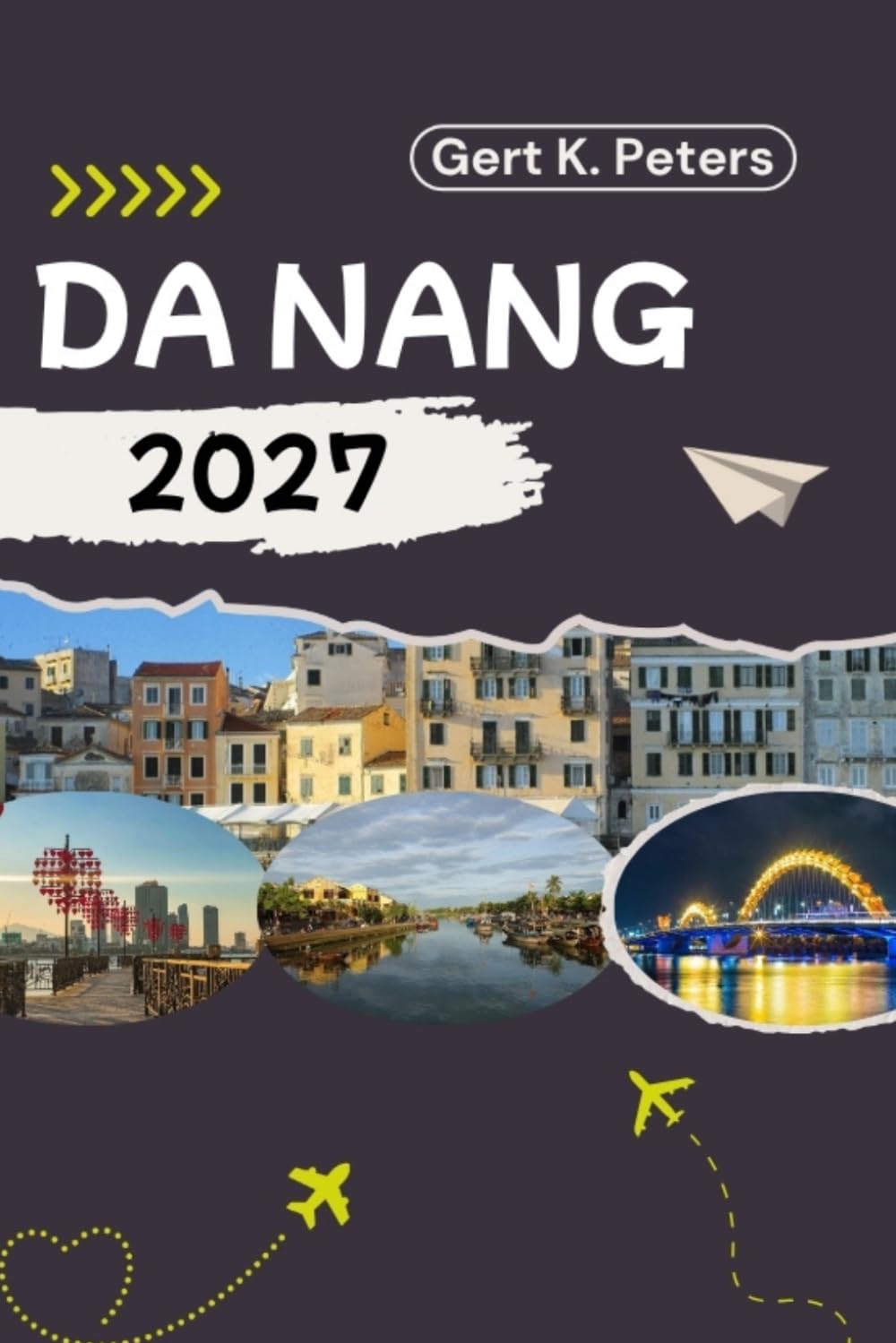 DA NANG GUIDE DE VOYAGE: Explorez Da Nang comme un local : conseils authentiques, meilleurs endroits et excursions à la journée
