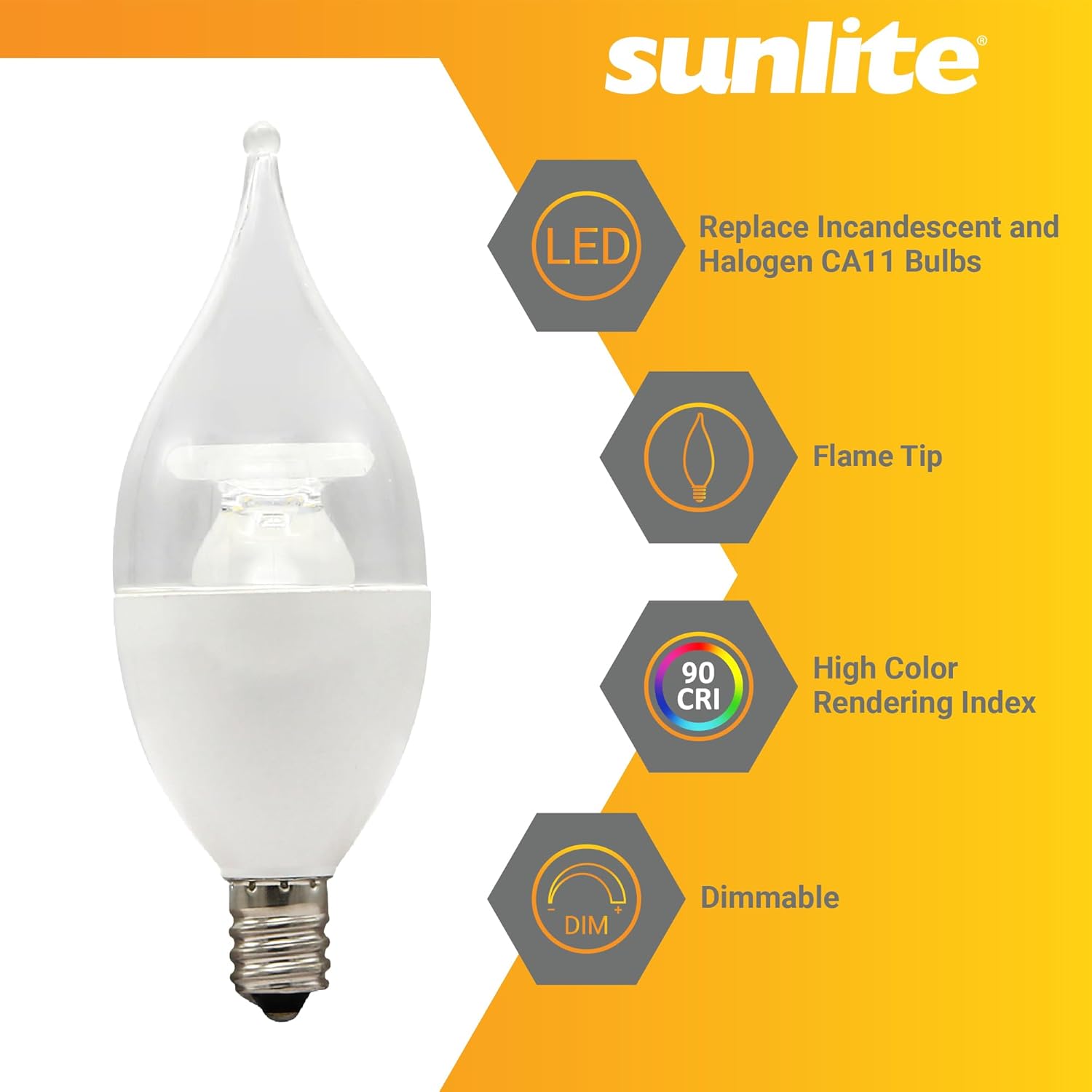 Sunlite LED CA11 Clear Chandelier CFC Light Bulb, 4.5 Watts (40W=), 300 Lumens, 120 Volts, Dimmable, Candelabra E12 Base, 90 CRI, ETL Listed, Flame Tip, 2700K Warm White, 1 Pack