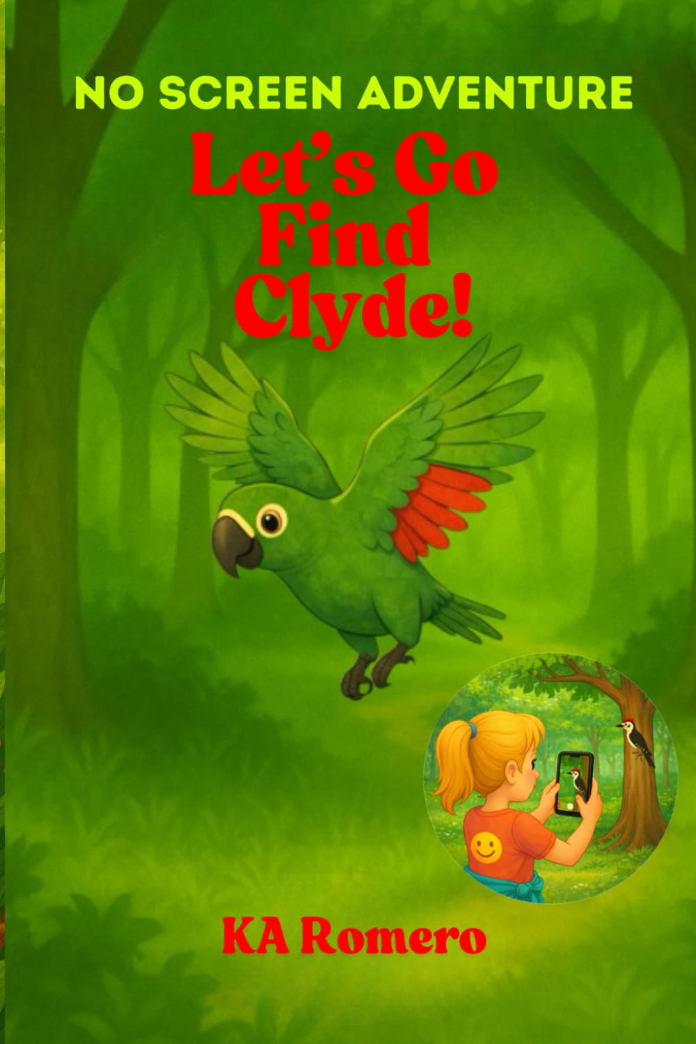 NO SCREEN ADVENTURE Let's Go Find Clyde!