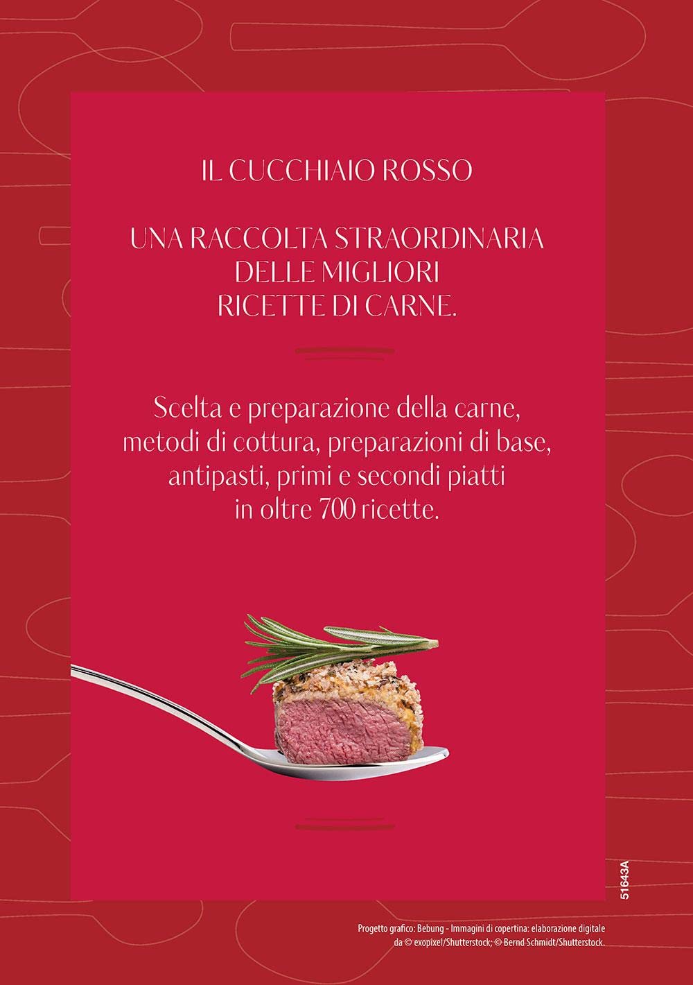Il cucchiaio rosso. La bibbia della cucina di carne. Ediz. a colori
