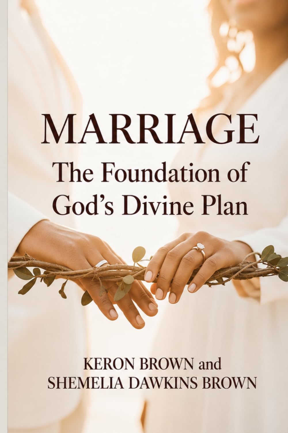 Marriage The Foundation of God’s Divine Plan