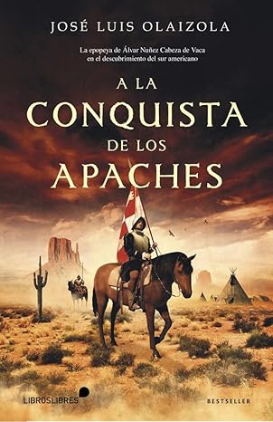 A LA CONQUISTA DE LOS APACHES