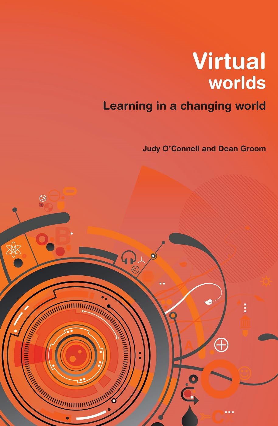 Virtual Worlds (Learning in a Changing World)