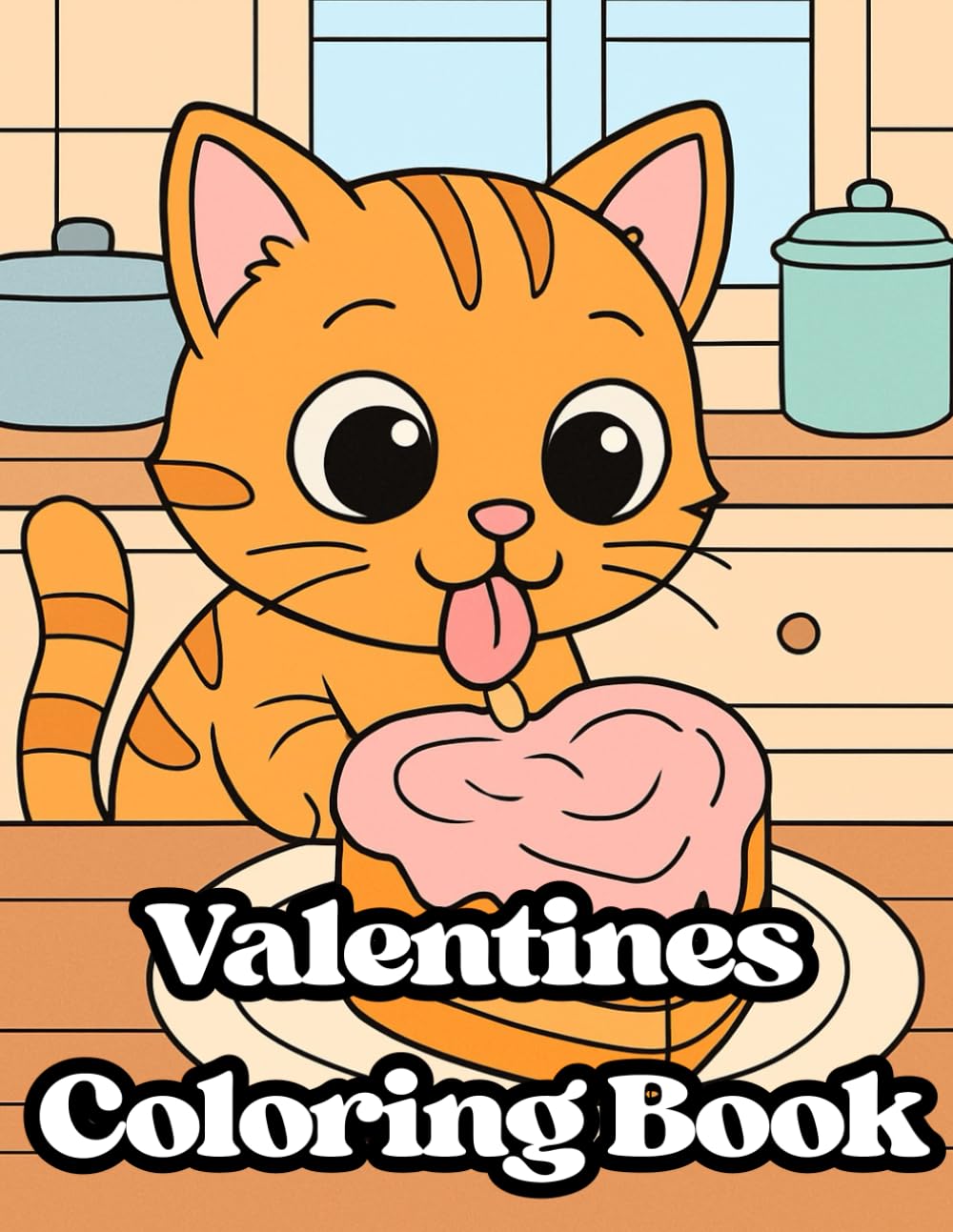 Valentines Coloring Book: A cute Valentine’s Day animal coloring book featuring adorable animals, sweet treats, gift scenes, and heart-filled designs