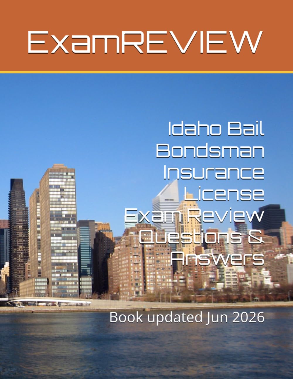 Idaho Bail Bondsman Insurance License Exam Review Questions & Answers