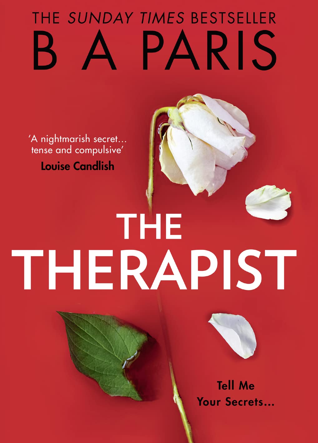 Buy The Therapist: From the Sunday Times bestselling author of books like Behind Closed Doors comes another gripping psychological thriller! — BookShops.in