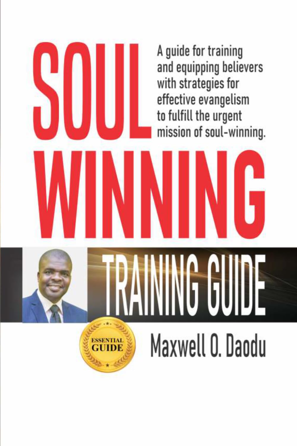 SOUL WINNING: TRAINING GUIDE