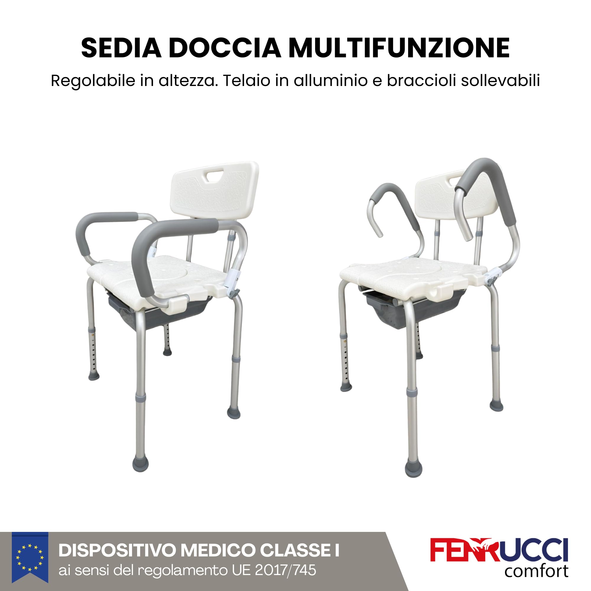 Sedia da Doccia e WC Comodo Multifunzione con Secchio - Regolabile in Altezza, in Alluminio, Braccioli sollevabili - per Anziani e Disabili - Dispositivo Medico Classe 1