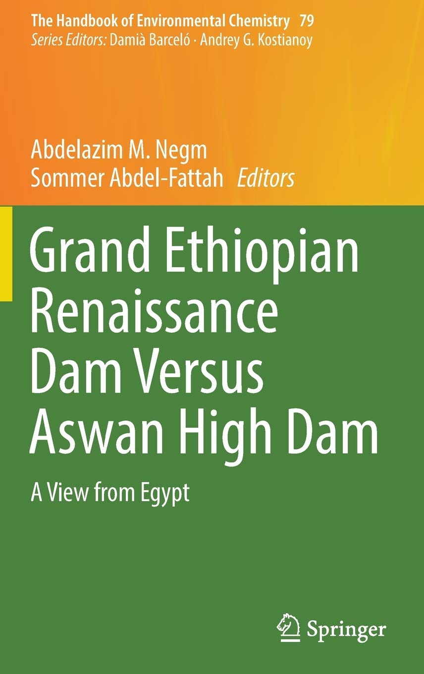 Grand Ethiopian Renaissance Dam Versus Aswan High: A View from Egypt