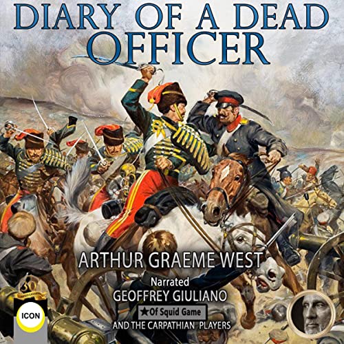 Diary of a Dead Officer by Arthur Graeme West episode artwork
