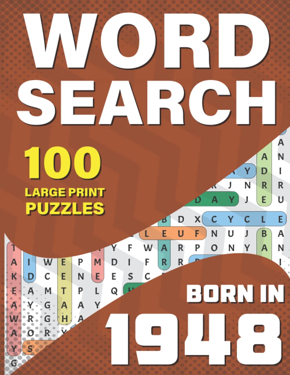 Word Search: You Were Born In 1948: Large Print Word Search Book For Adults To Pass Time Who were born in 1948