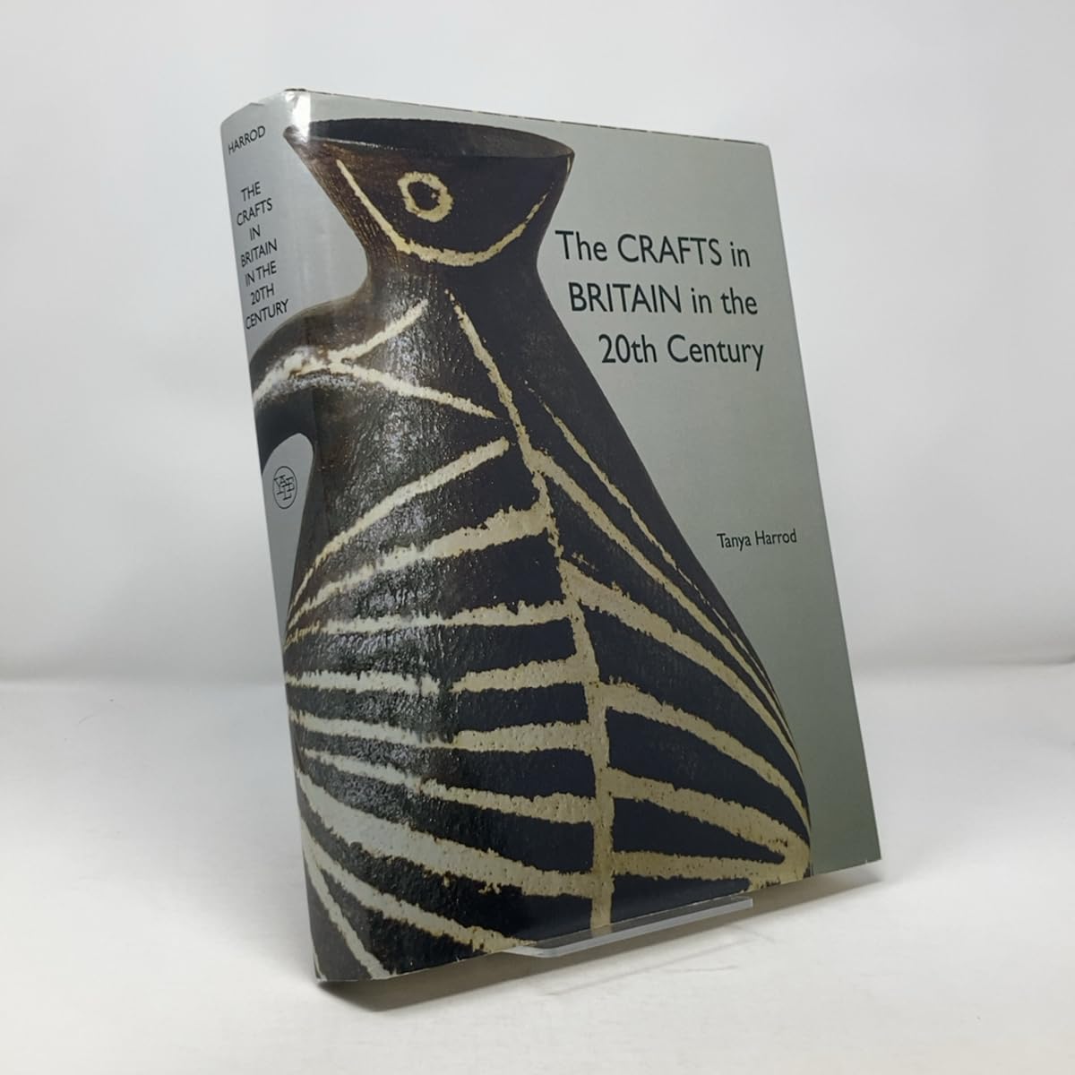 The Crafts in Britain in the Twentieth Century by Tanya Harrod HARDBACK