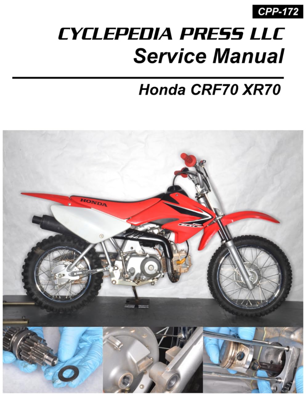 1997-2012 Honda XR70 CRF70 Cyclepedia Printed Motorcycle Service Manual