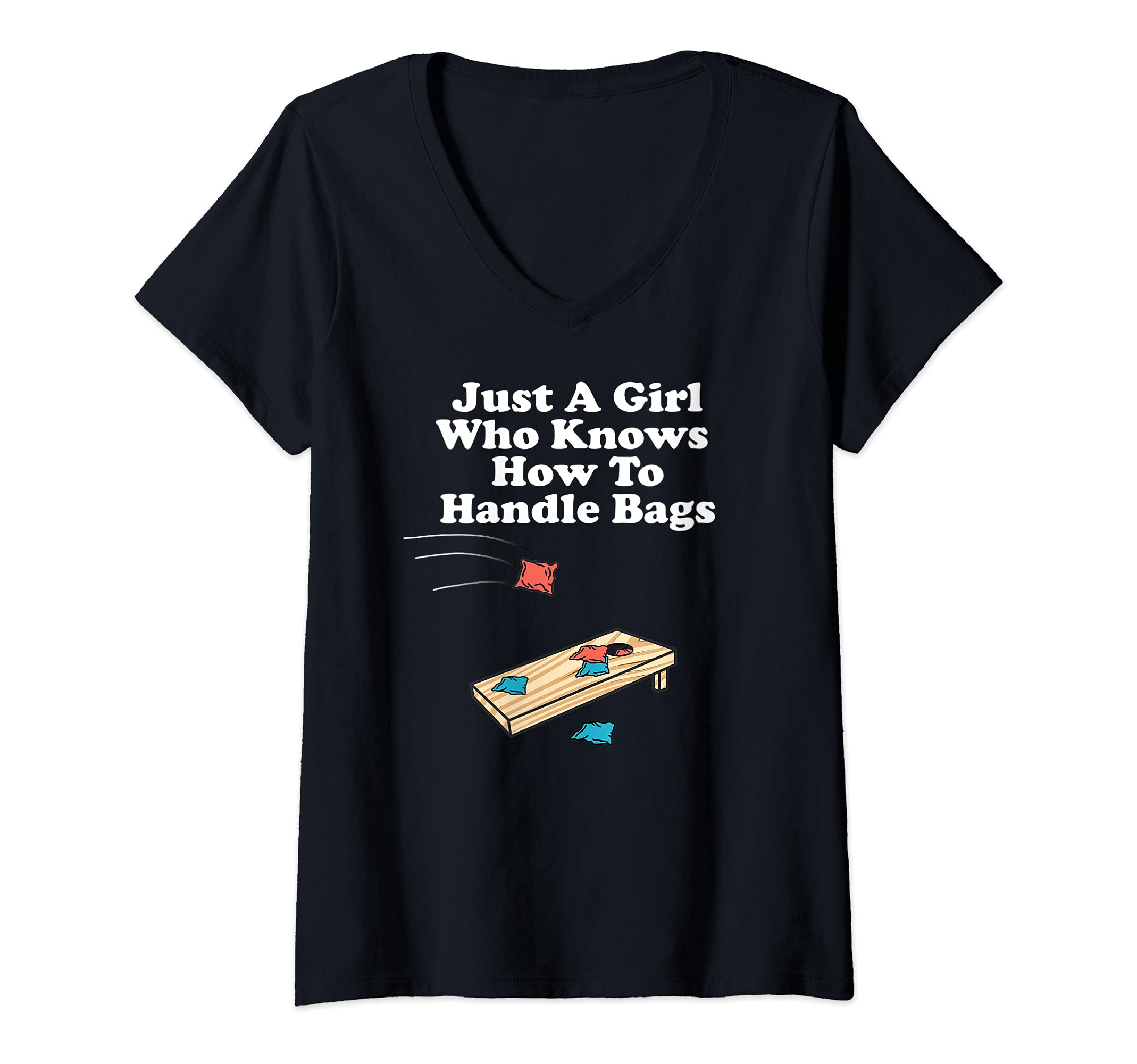 Womens Just A Girl Who Knows How To Handle Bags Cornhole V-Neck T-Shirt, Black