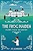 The Frog Maiden: A Frog Prince Retelling (Fairy Tale Academy)