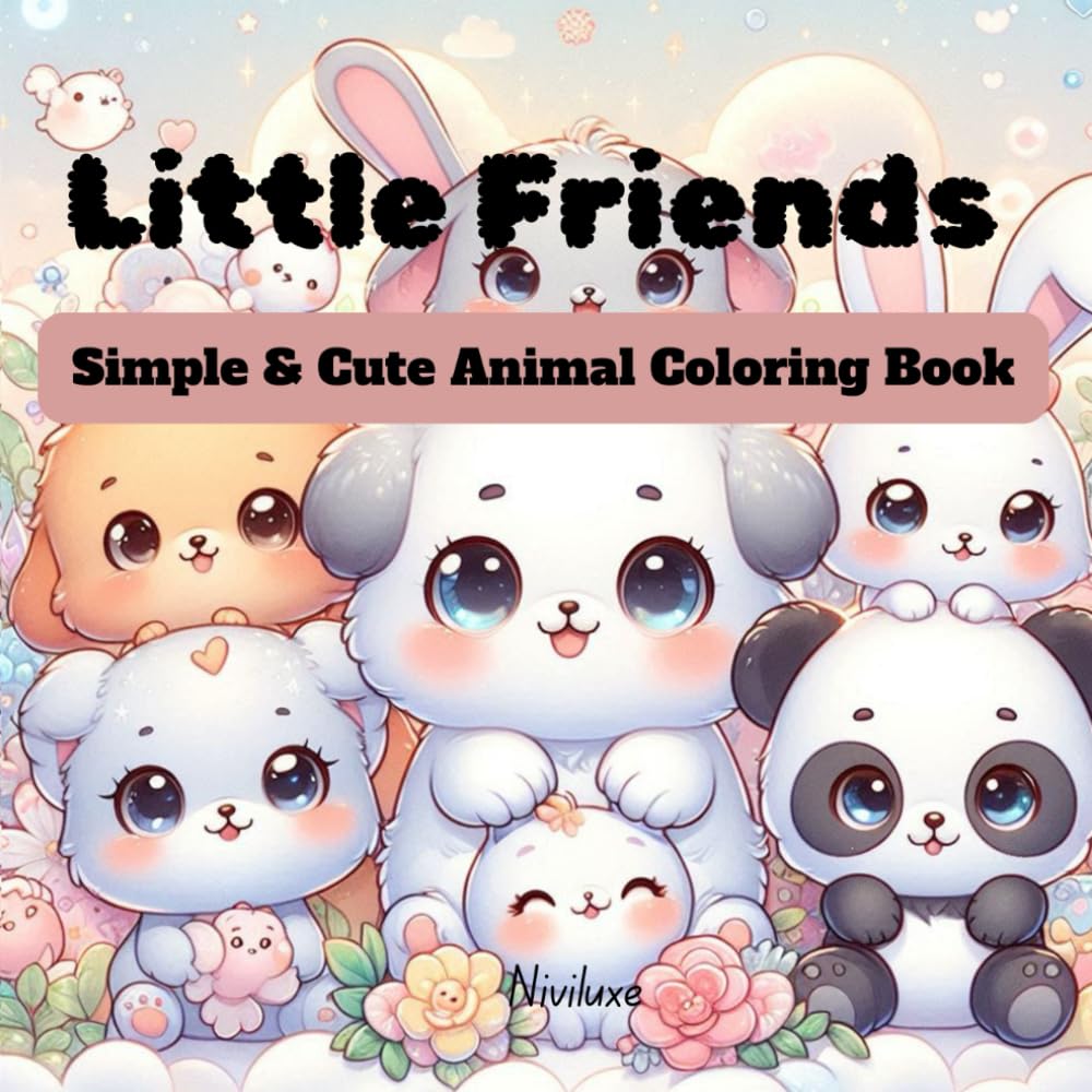 Little Friends: Simple & Cute Animal Coloring Book